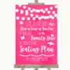 Hot Fuchsia Pink Watercolour Lights All Family No Seating Plan Wedding Sign