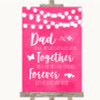 Hot Fuchsia Pink Watercolour Lights Dad Walk Down The Aisle Wedding Sign