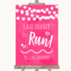 Hot Fuchsia Pink Watercolour Lights Last Chance To Run Personalised Wedding Sign