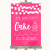 Hot Fuchsia Pink Watercolour Lights Let Them Eat Cake Personalised Wedding Sign