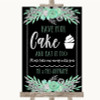 Black Mint Green & Silver Have Your Cake & Eat It Too Personalised Wedding Sign