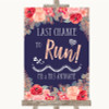 Navy Blue Blush Rose Gold Last Chance To Run Personalised Wedding Sign