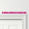Door Topper Be Yourself, Everyone Else Is Already Taken Quote Any Colours Sign