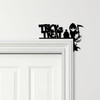Door Topper Halloween Decor Trick Or Treat Executioner Various Colours Sign