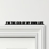 Door Topper I'm The CEO Of My Own Life Quote Various Colours Frame Decor Sign