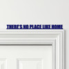 Door Topper There's No Place Like Home Quote Various Colours Frame Decor Sign