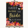 Pink Coral Orange & Purple Daddy Here Comes Your Bride Personalised Wedding Sign