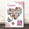 Photo Collage 80th Birthday Gift For Nanna 19-Photo Floral Print Or Canvas