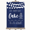 Navy Blue Watercolour Lights Let Them Eat Cake Personalised Wedding Sign