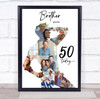 Photo Collage 50th Birthday Custom Gift For Brother 9-Photo Man Print Or Canvas Photo Collage 50th Birthday Custom Gift For Brother 9-Photo Man Print Or Canvas