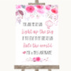 Pink Watercolour Floral Light Up The Sky Rule The World Wedding Sign