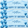 Personalised Party Banner For 75th Birthday Male Blue Balloon Star Personalised Party Banner For 75th Birthday Male Blue Balloon Star