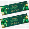 Personalised Party Banner For Birthday Male Green Gold Balloons
