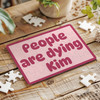 FREE WITH ORDERS OVER £30! - People Are Dying Kim Meme Funny Gift Custom Personalised Wooden Jigsaw Puzzle