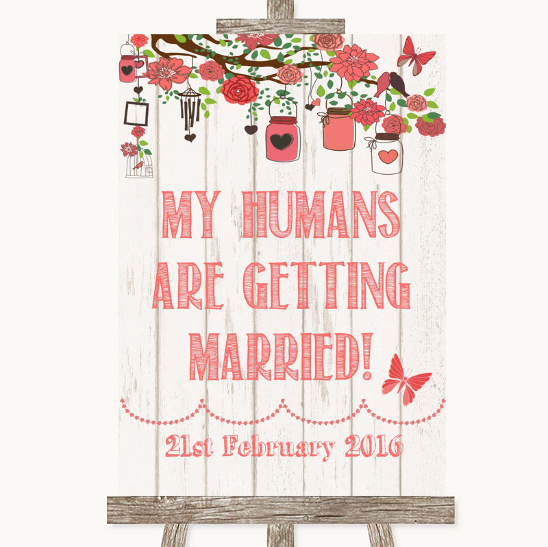 Pink Rustic Wood My Humans Are Getting Married Personalised Wedding ...
