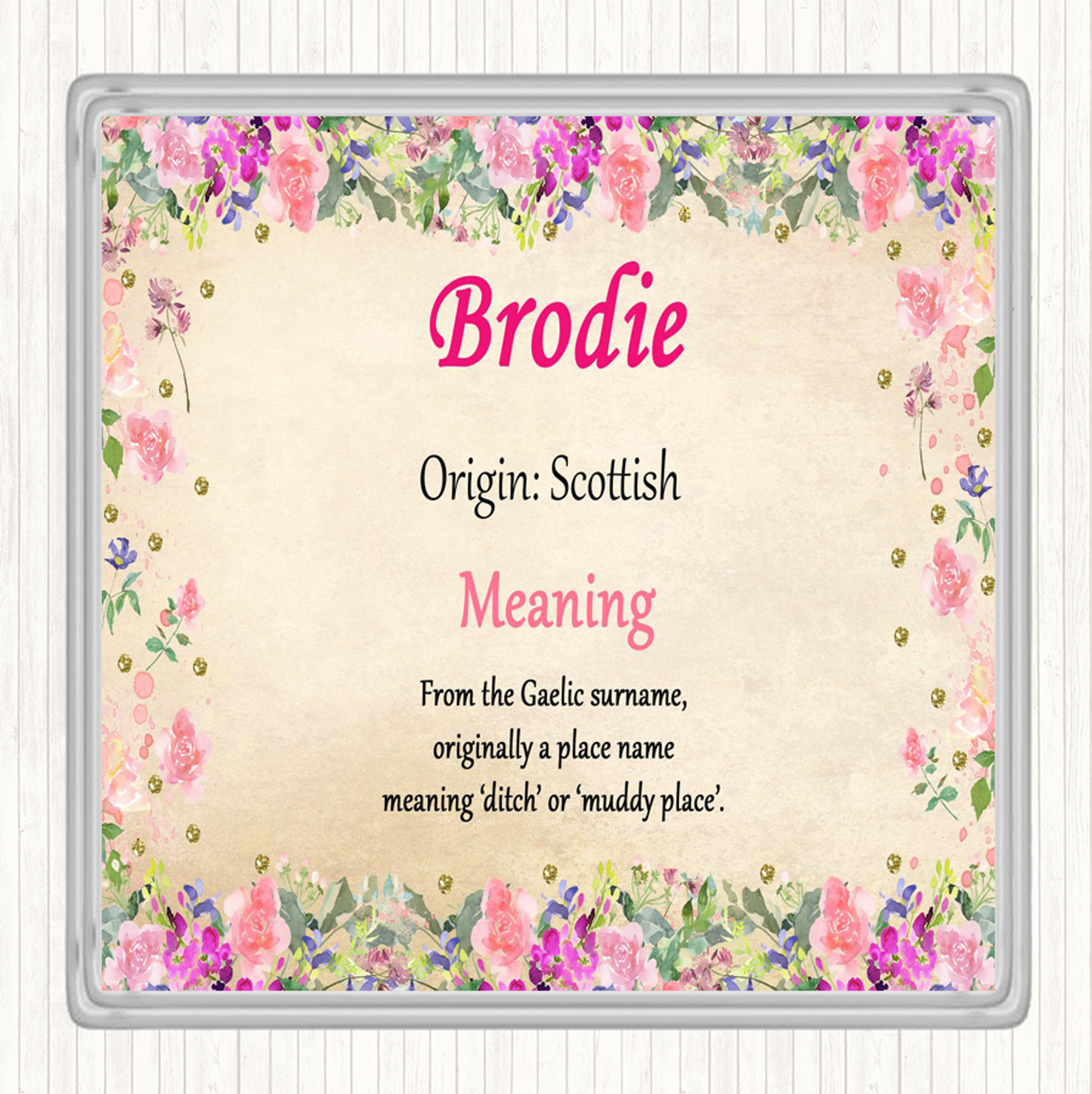 Brodie Name Meaning Drinks Mat Coaster Floral The Card Zoo