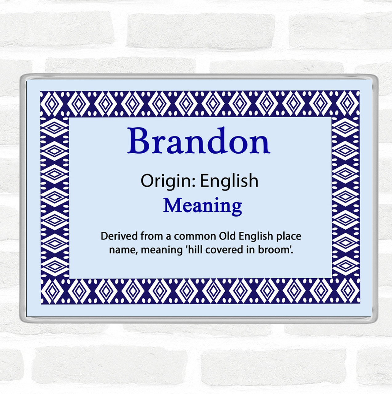 Brandon Name Meaning Jumbo Fridge Magnet Nautical