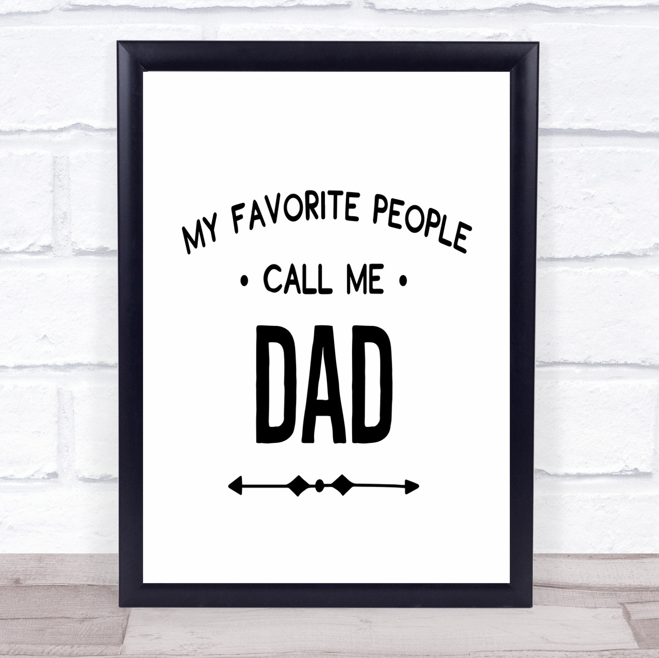 Fave People Call Me Dad Quote Typography Wall Art Print  display picture 1