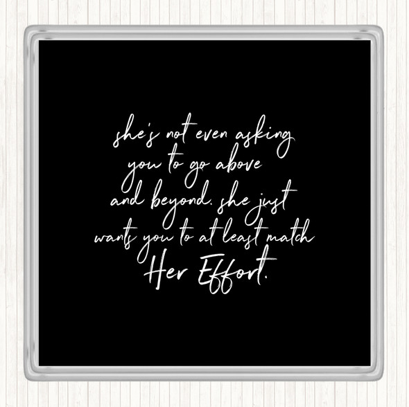 Black White Match Her Effort Quote Drinks Mat Coaster