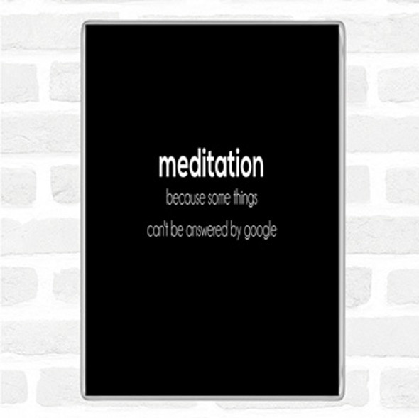 Black White Meditation Quote Jumbo Fridge Magnet