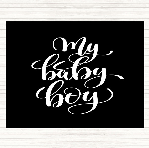 Black White My Baby Boy Quote Mouse Mat Pad