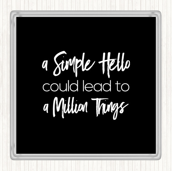 Black White A Simple Hello Quote Drinks Mat Coaster