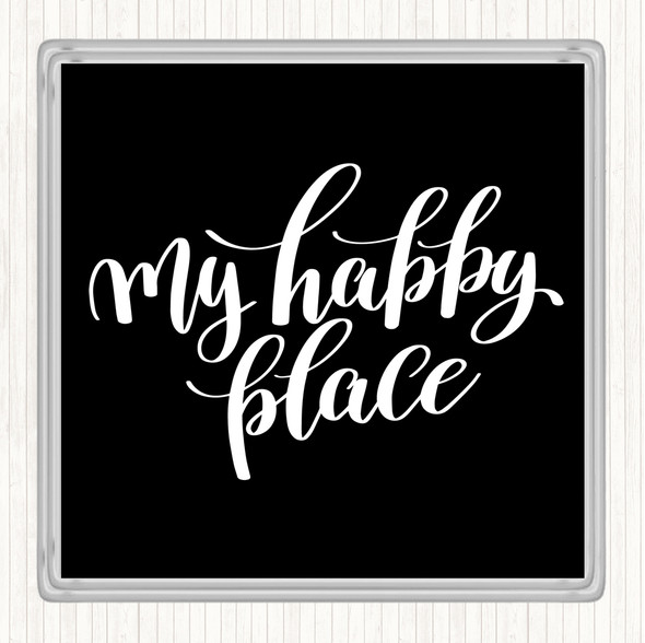 Black White My Happy Place Quote Drinks Mat Coaster