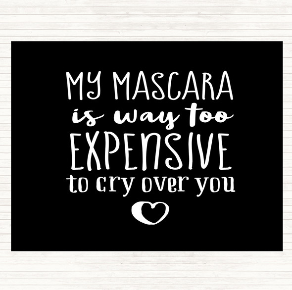 Black White My Mascara Quote Mouse Mat Pad