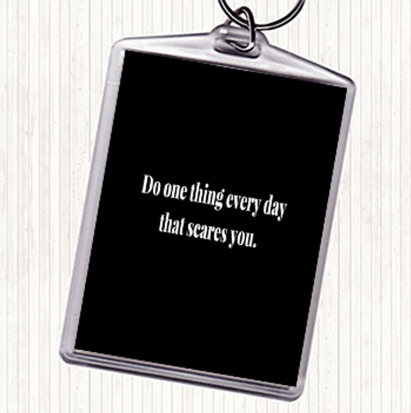 Black White One Thing Everyday Quote Bag Tag Keychain Keyring