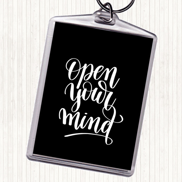 Black White Open Your Mind Quote Bag Tag Keychain Keyring