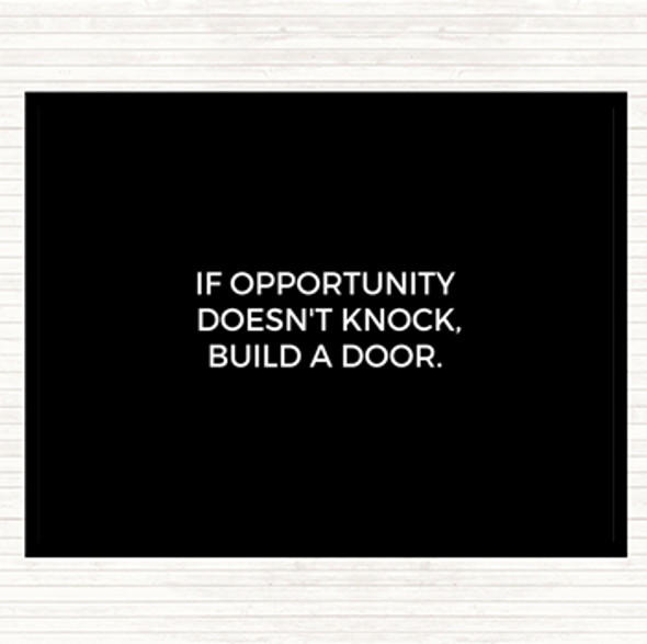 Black White Opportunity Doesn't Knock Build A Door Quote Mouse Mat Pad