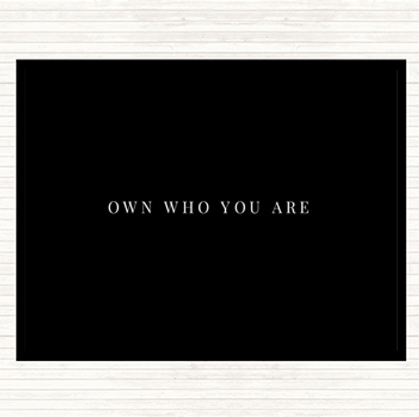 Black White Own Who You Are Quote Mouse Mat Pad