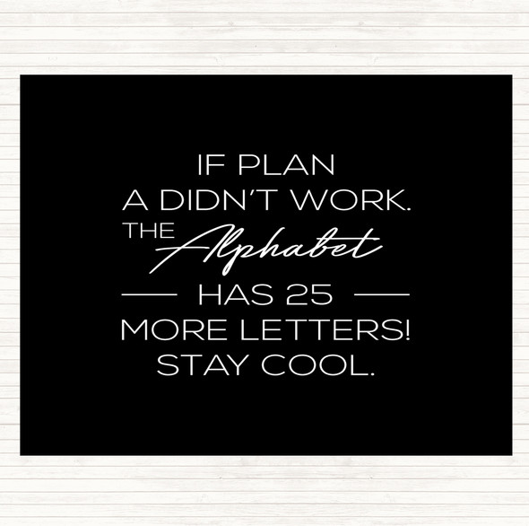 Black White Plan A Quote Dinner Table Placemat