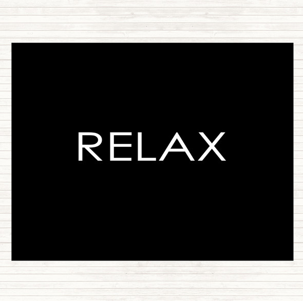 Black White Relax Quote Mouse Mat Pad