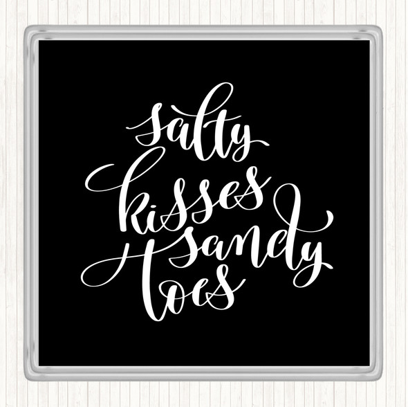 Black White Salty Kisses Sandy Toes Quote Drinks Mat Coaster