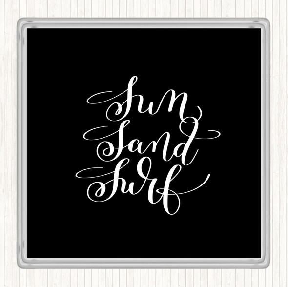 Black White Sand Surf Quote Drinks Mat Coaster