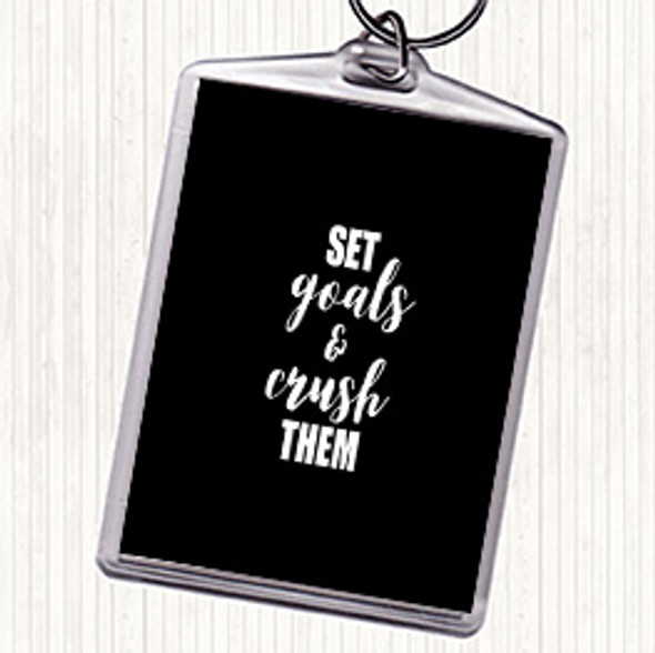 Black White Set Goals Quote Bag Tag Keychain Keyring