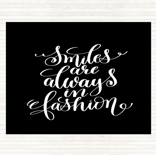 Black White Smiles Are Always In Fashion Quote Mouse Mat Pad