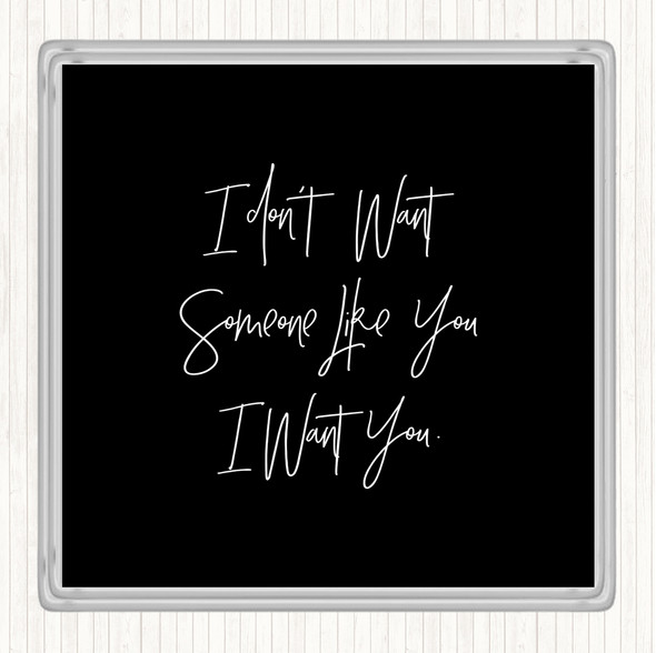 Black White Someone Like You Quote Drinks Mat Coaster