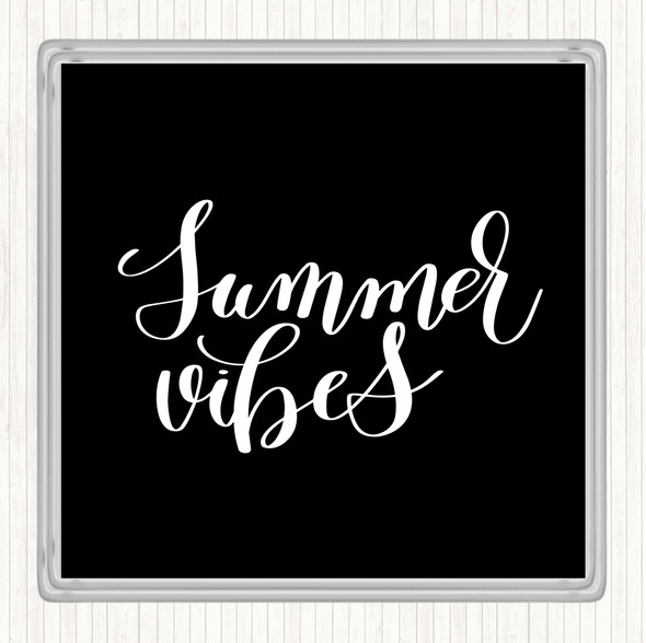 Black White Summer Vibes Quote Drinks Mat Coaster