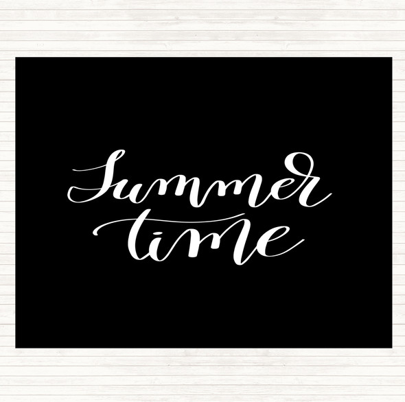 Black White Summertime Quote Dinner Table Placemat