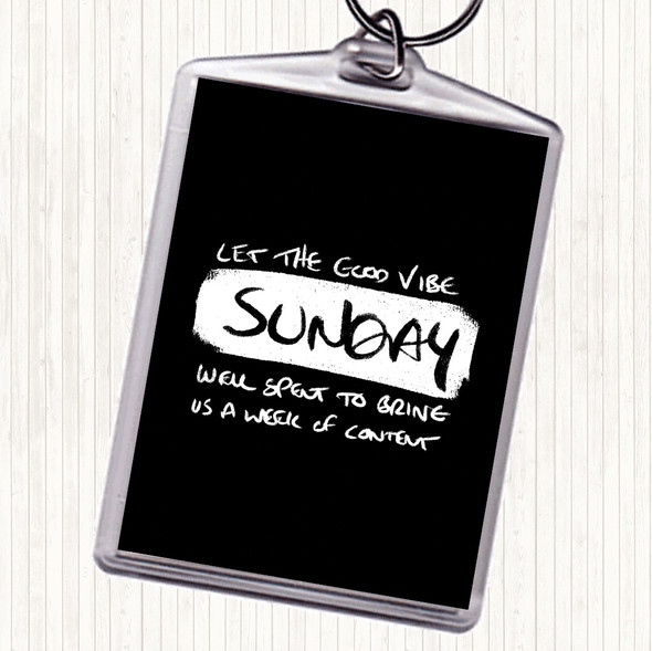 Black White Sunday Well Spent Quote Bag Tag Keychain Keyring