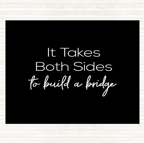 Black White Takes Both Sides Quote Dinner Table Placemat