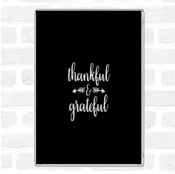 Black White Thankful Quote Jumbo Fridge Magnet