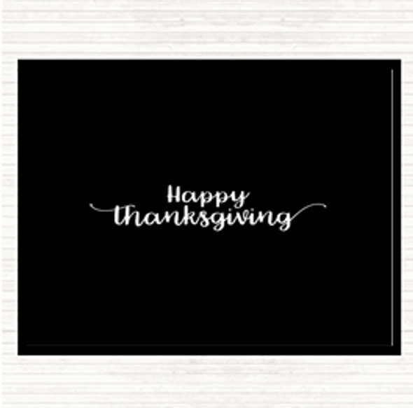 Black White Thanksgiving Quote Dinner Table Placemat