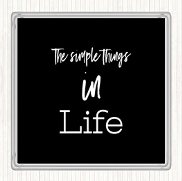 Black White The Simple Things Quote Drinks Mat Coaster