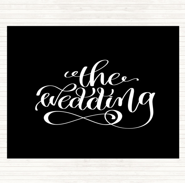 Black White The Wedding Quote Mouse Mat Pad