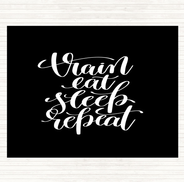 Black White Train Eat Sleep Repeat Quote Dinner Table Placemat