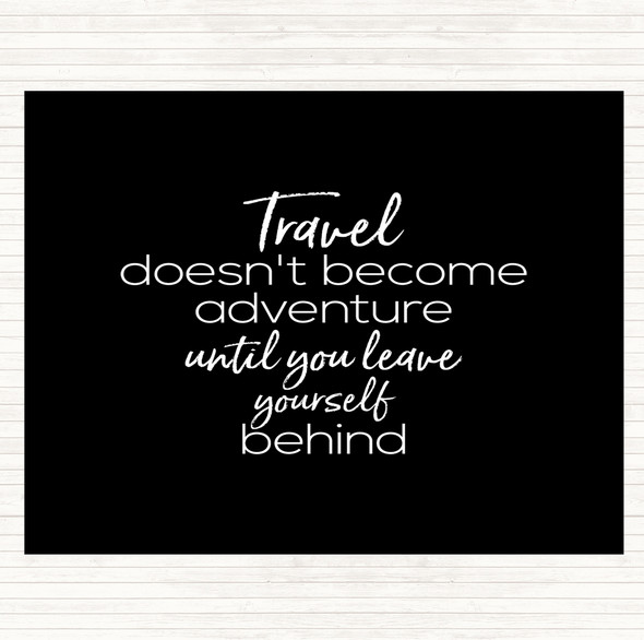 Black White Travel Quote Mouse Mat Pad