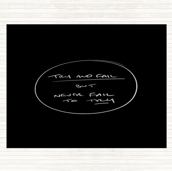 Black White Try And Fail Quote Mouse Mat Pad